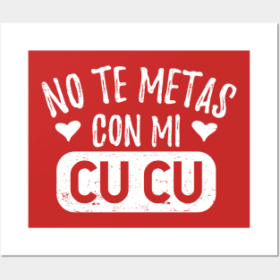 No te metas con mi cucu Posters and Art